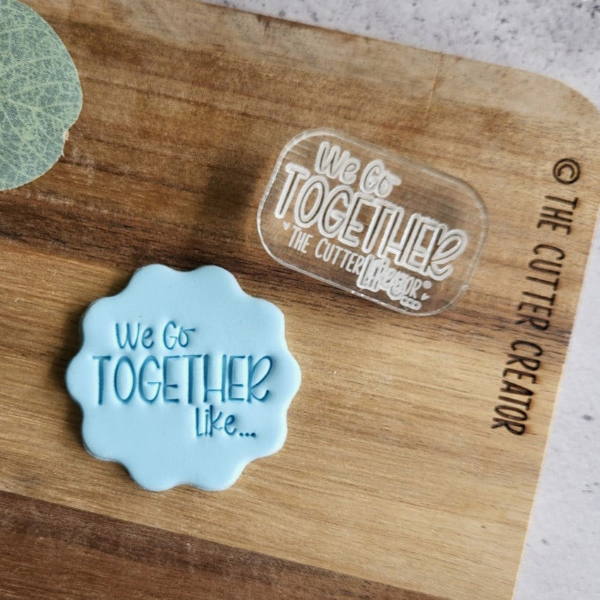 "We Go Together Like..." - Mini Stamp