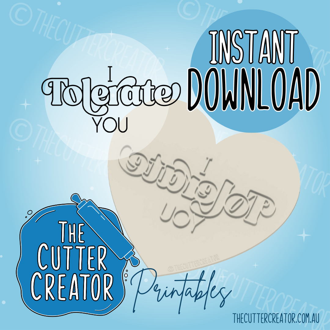 I Tolerate You Maxi Stamp - Cookie Stamp STL File