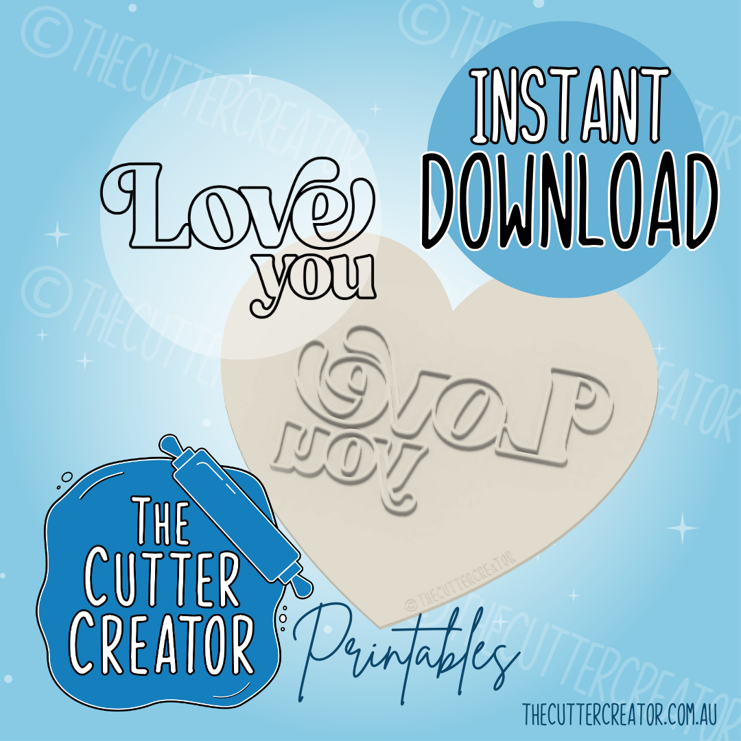 Love You Maxi Stamp - Cookie Stamp STL File