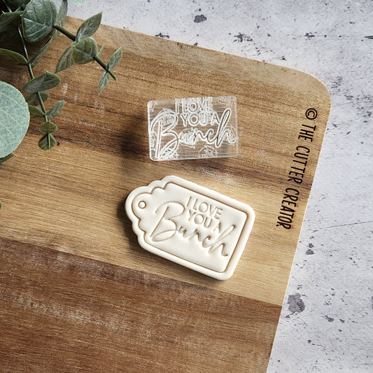 I Love You A Bunch Stamp