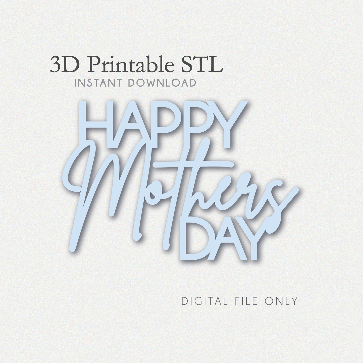Mother's Day Cupcake Topper - STL File