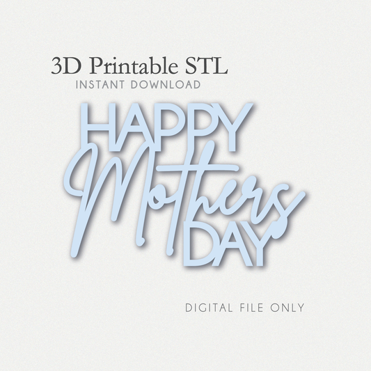 Mother's Day Cupcake Topper - STL File